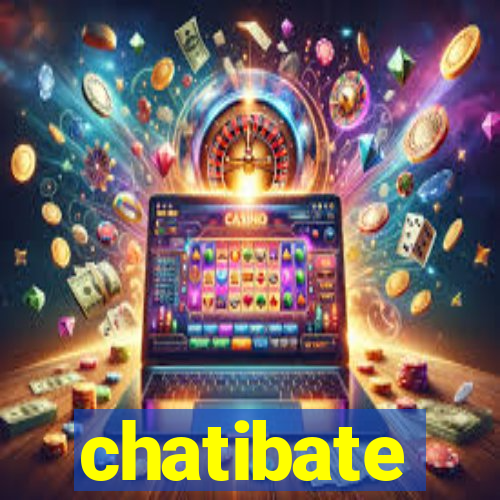 chatibate