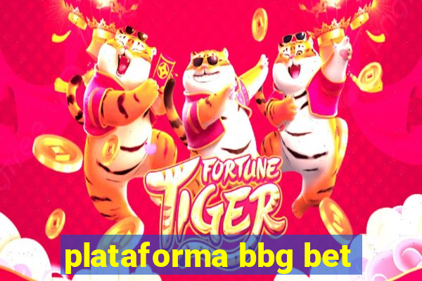 plataforma bbg bet