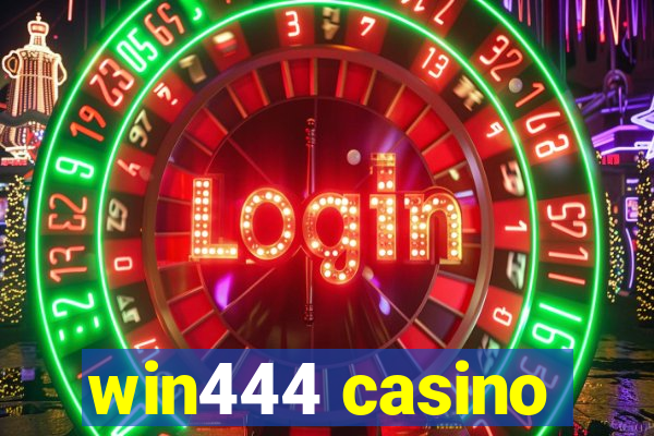 win444 casino