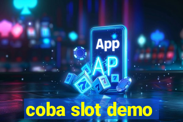 coba slot demo