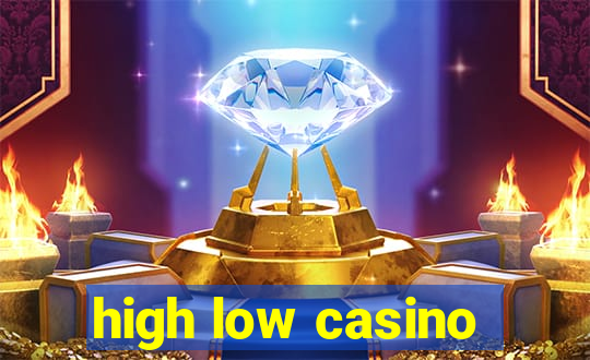 high low casino