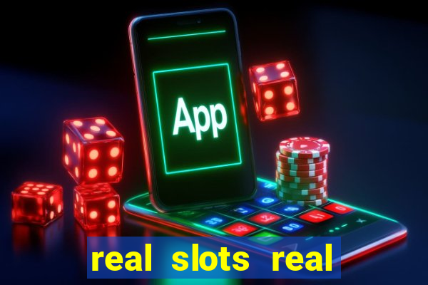 real slots real money online