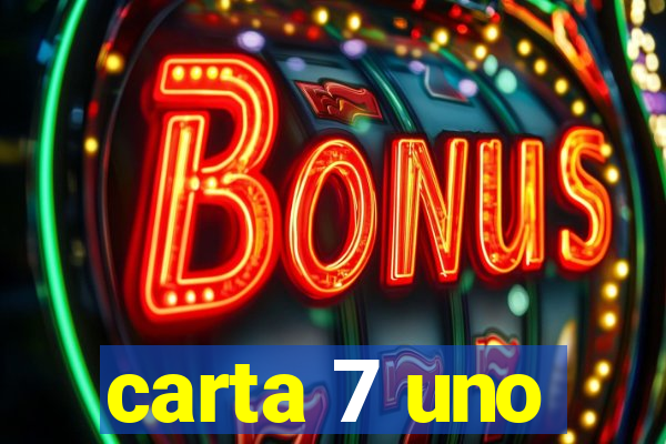 carta 7 uno