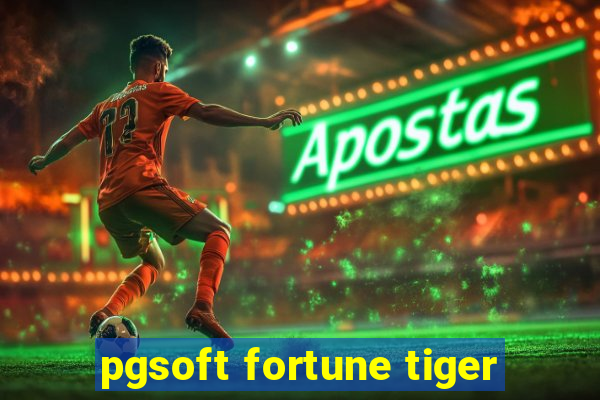 pgsoft fortune tiger