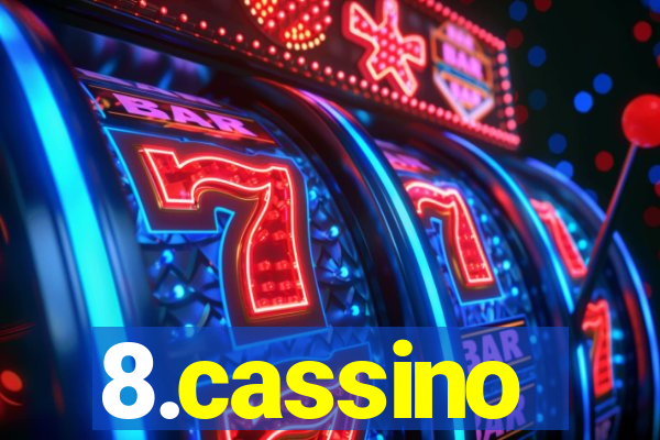 8.cassino