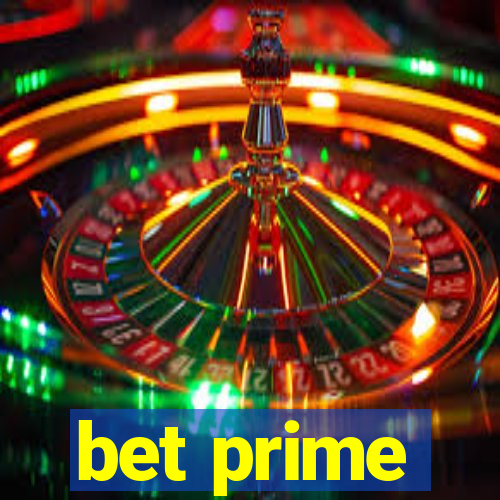 bet prime