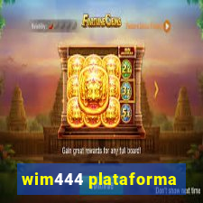 wim444 plataforma