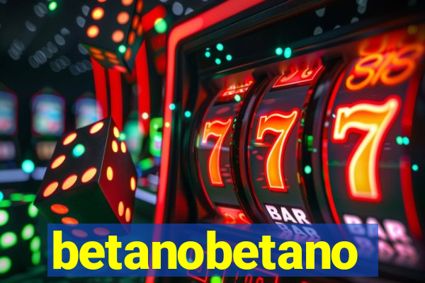 betanobetano