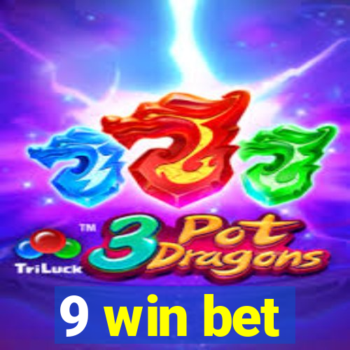 9 win bet