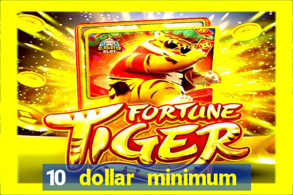 10 dollar minimum deposit casino australia