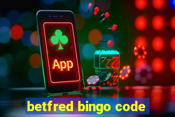 betfred bingo code