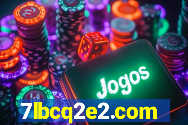 7lbcq2e2.com