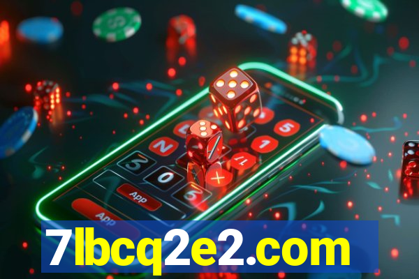 7lbcq2e2.com