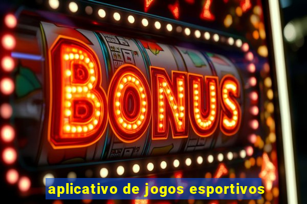 aplicativo de jogos esportivos