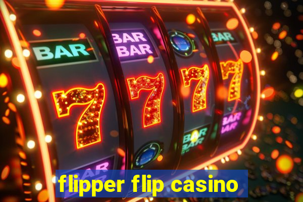 flipper flip casino