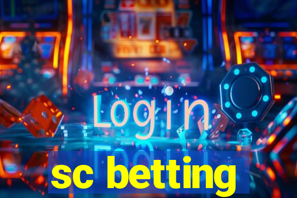 sc betting