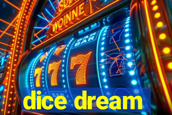 dice dream