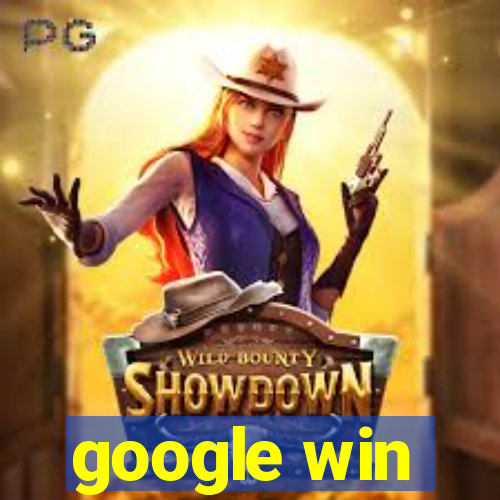 google win