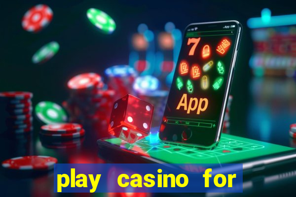 play casino for real money no deposit