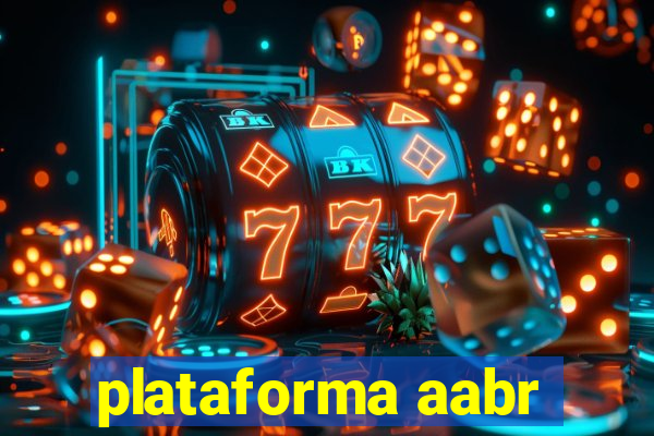 plataforma aabr