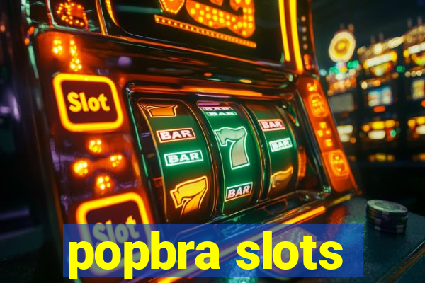 popbra slots