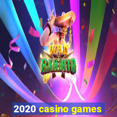 2020 casino games