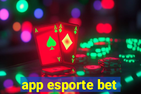 app esporte bet