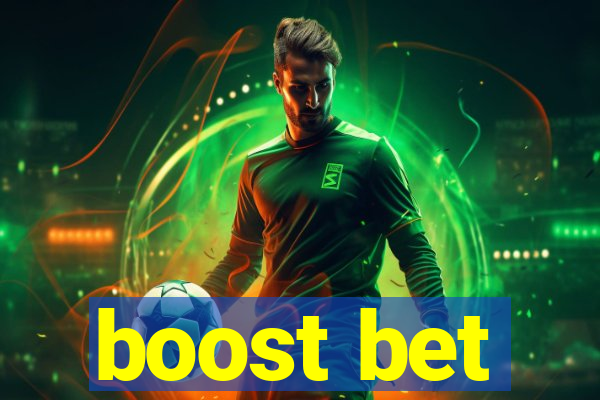 boost bet