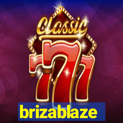 brizablaze