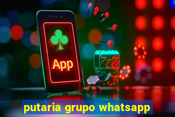 putaria grupo whatsapp