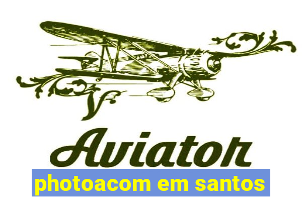 photoacom em santos