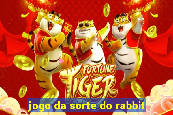 jogo da sorte do rabbit