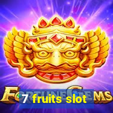 7 fruits slot