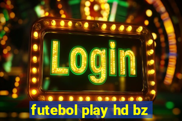 futebol play hd bz