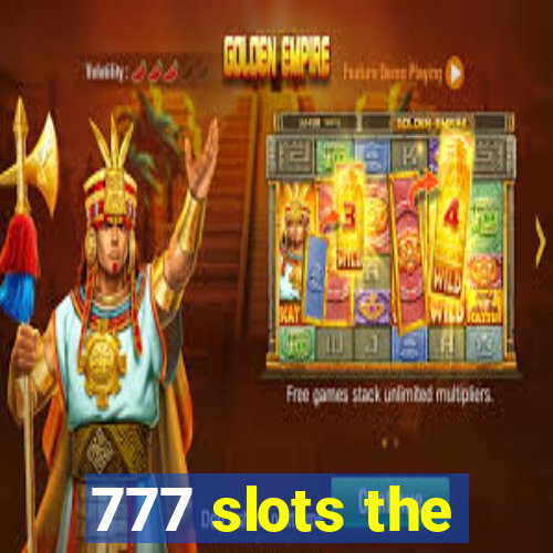 777 slots the