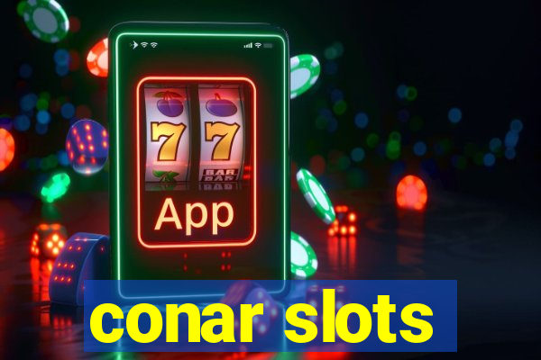 conar slots