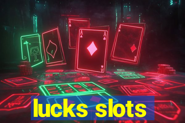 lucks slots