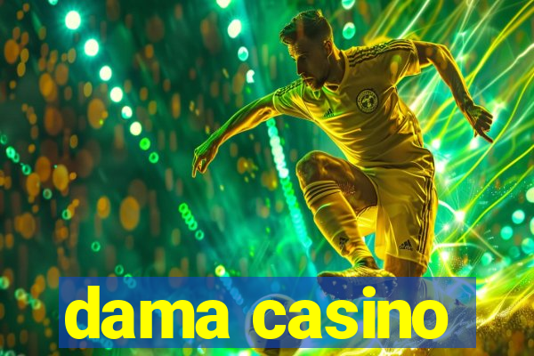 dama casino