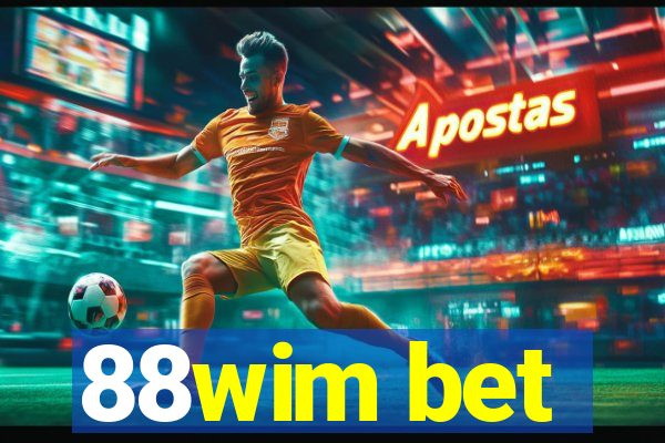 88wim bet