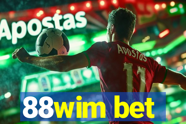 88wim bet