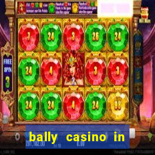 bally casino in atlantic city