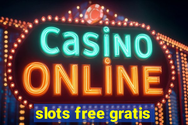 slots free gratis