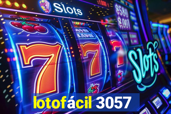 lotofácil 3057