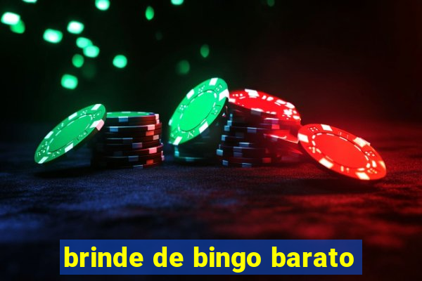 brinde de bingo barato