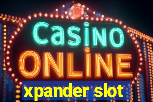 xpander slot