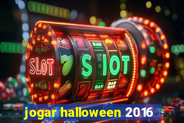 jogar halloween 2016