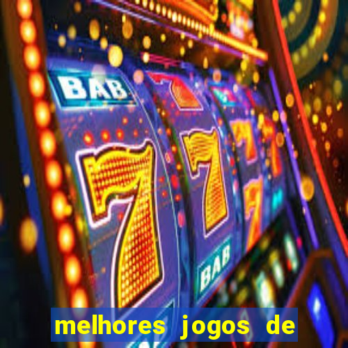 melhores jogos de ganhar dinheiro de verdade