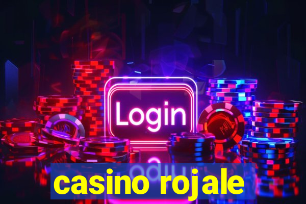 casino rojale