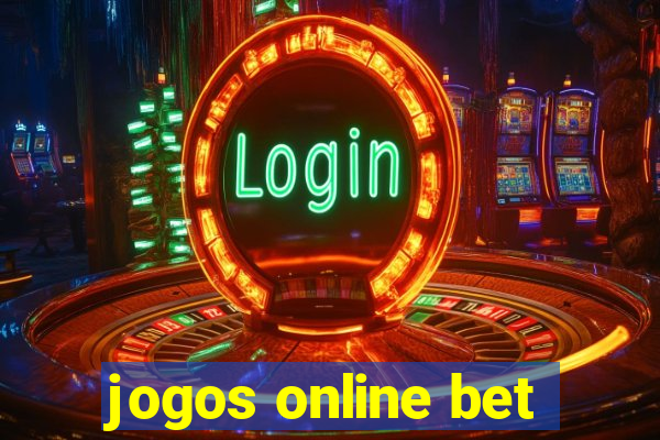 jogos online bet