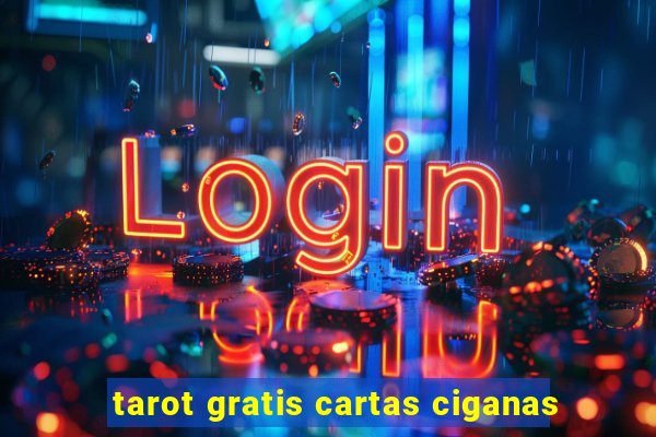 tarot gratis cartas ciganas